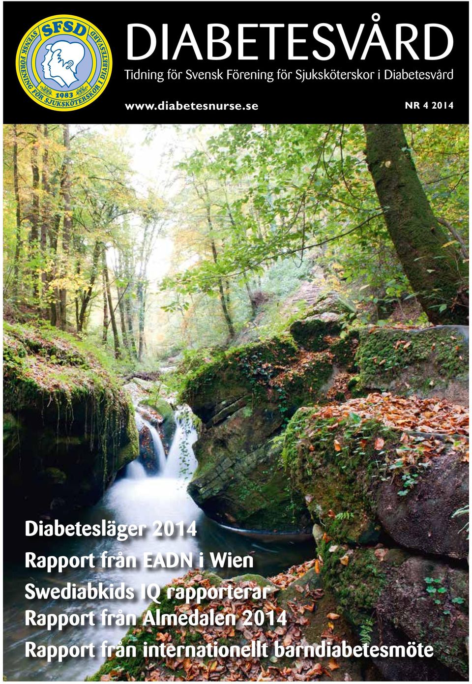 se NR 4 2014 Diabetesläger 2014 Rapport från EADN i Wien