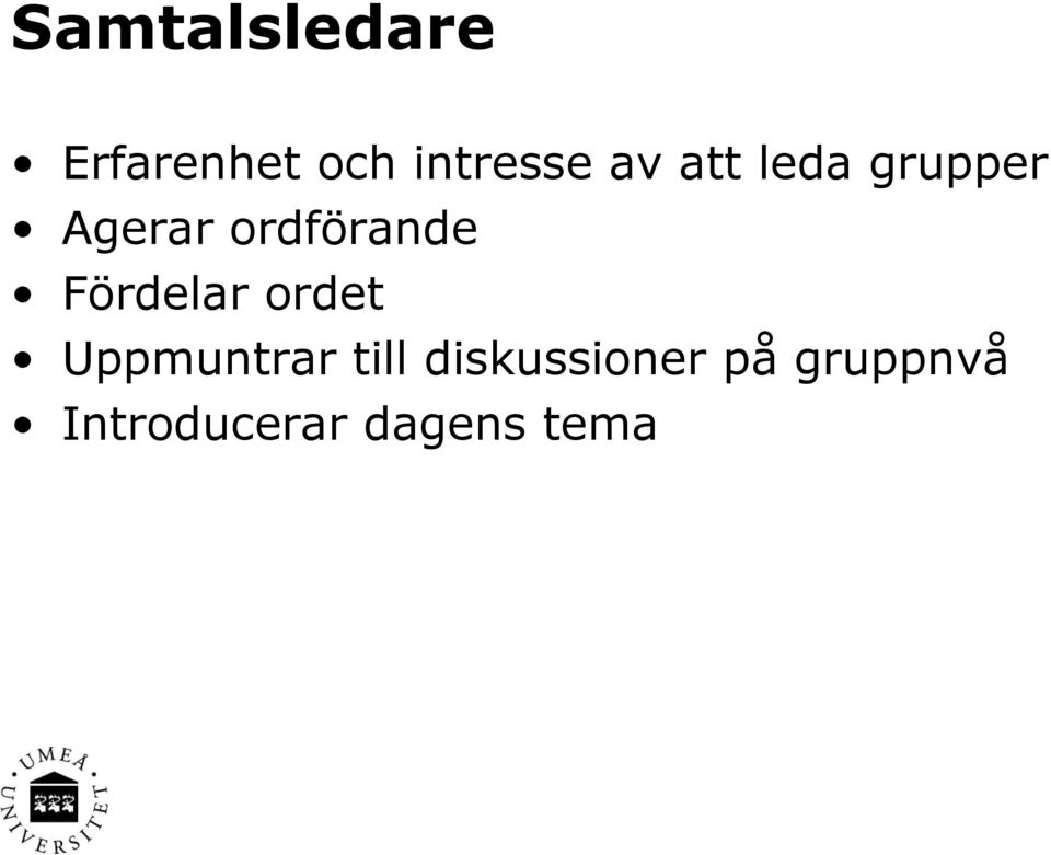 Fördelar ordet Uppmuntrar till