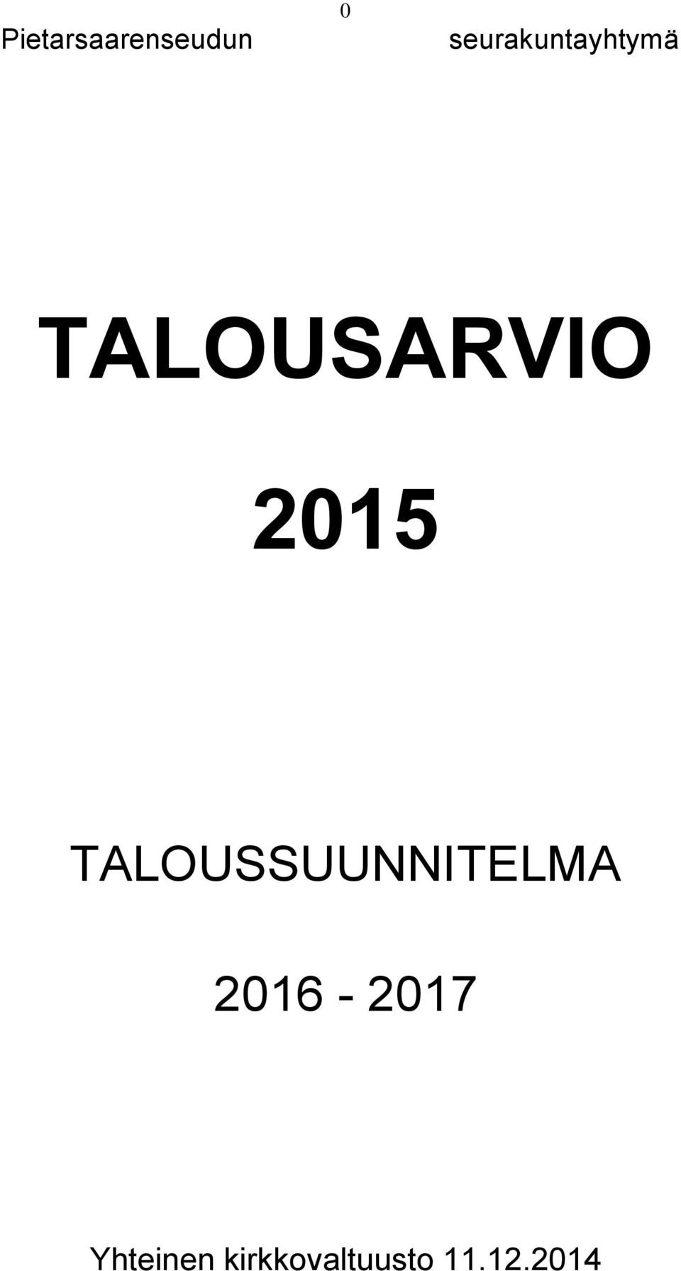 2015 TALOUSSUUNNITELMA