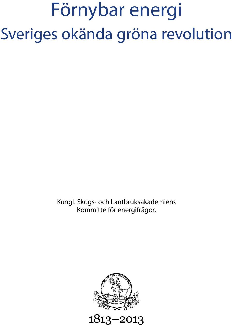 Skogs- och Lantbruksakademiens