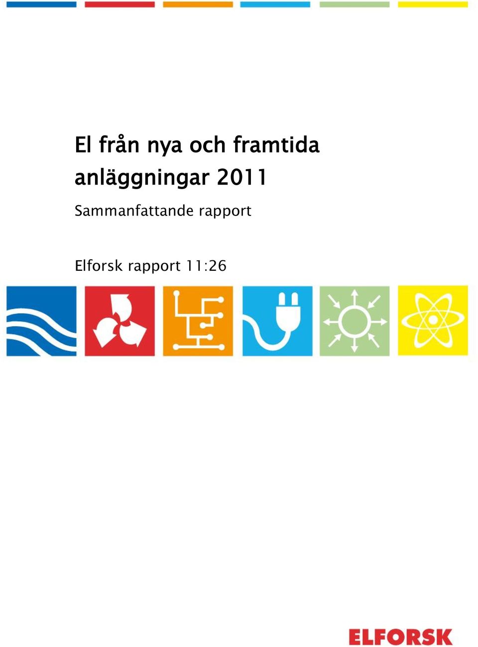 2011 Sammanfattande