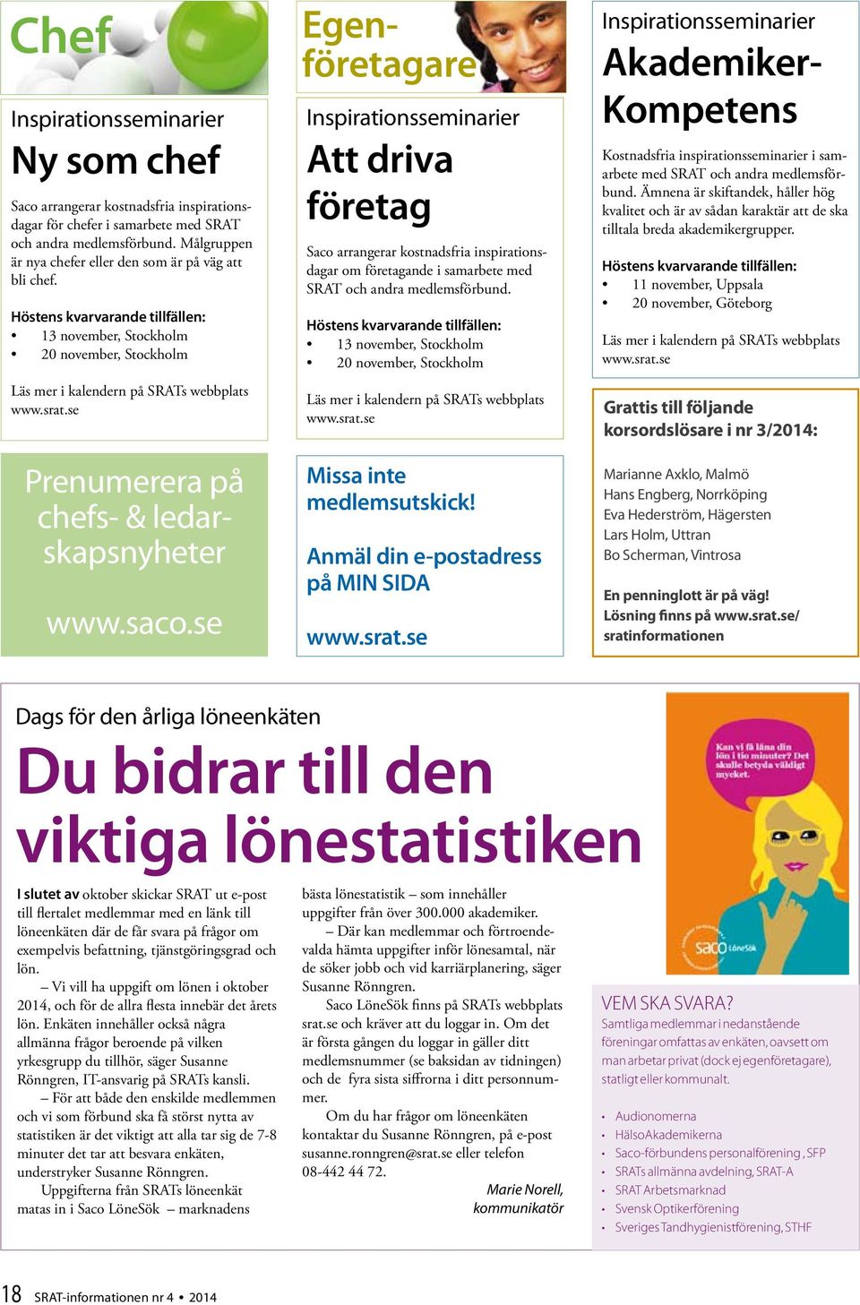 se Prenumerera på chefs- & ledarskapsnyheter www.saco.