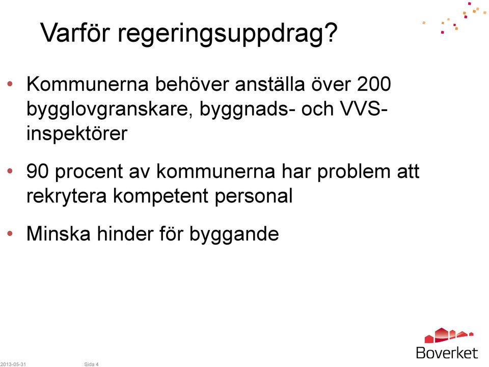 byggnads- och VVSinspektörer 90 procent av kommunerna