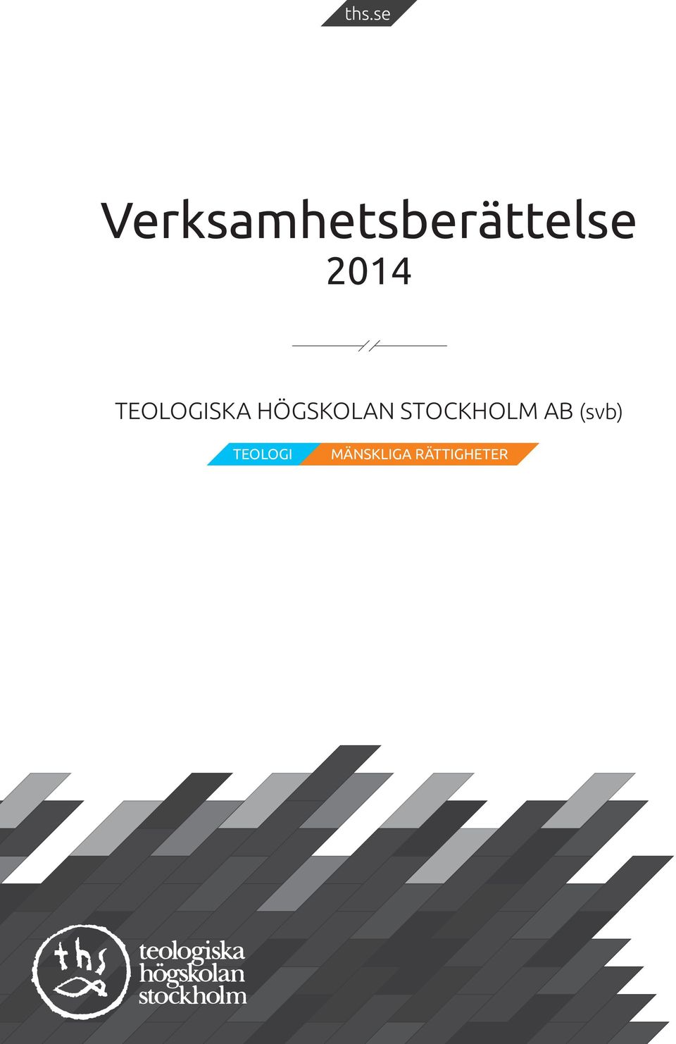 HÖGSKOLAN STOCKHOLM AB