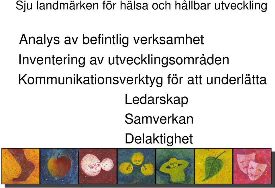 Inventering av utvecklingsområden