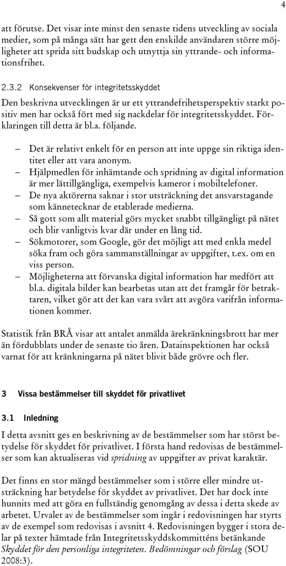 informationsfrihet. 4 2.3.