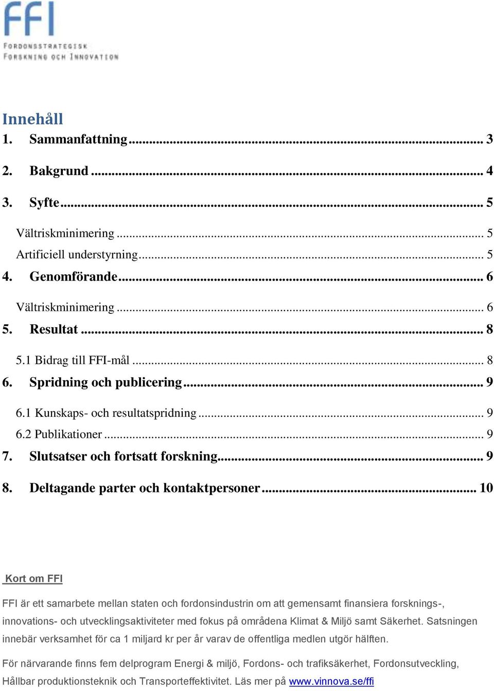 Deltagande parter och kontaktpersoner.