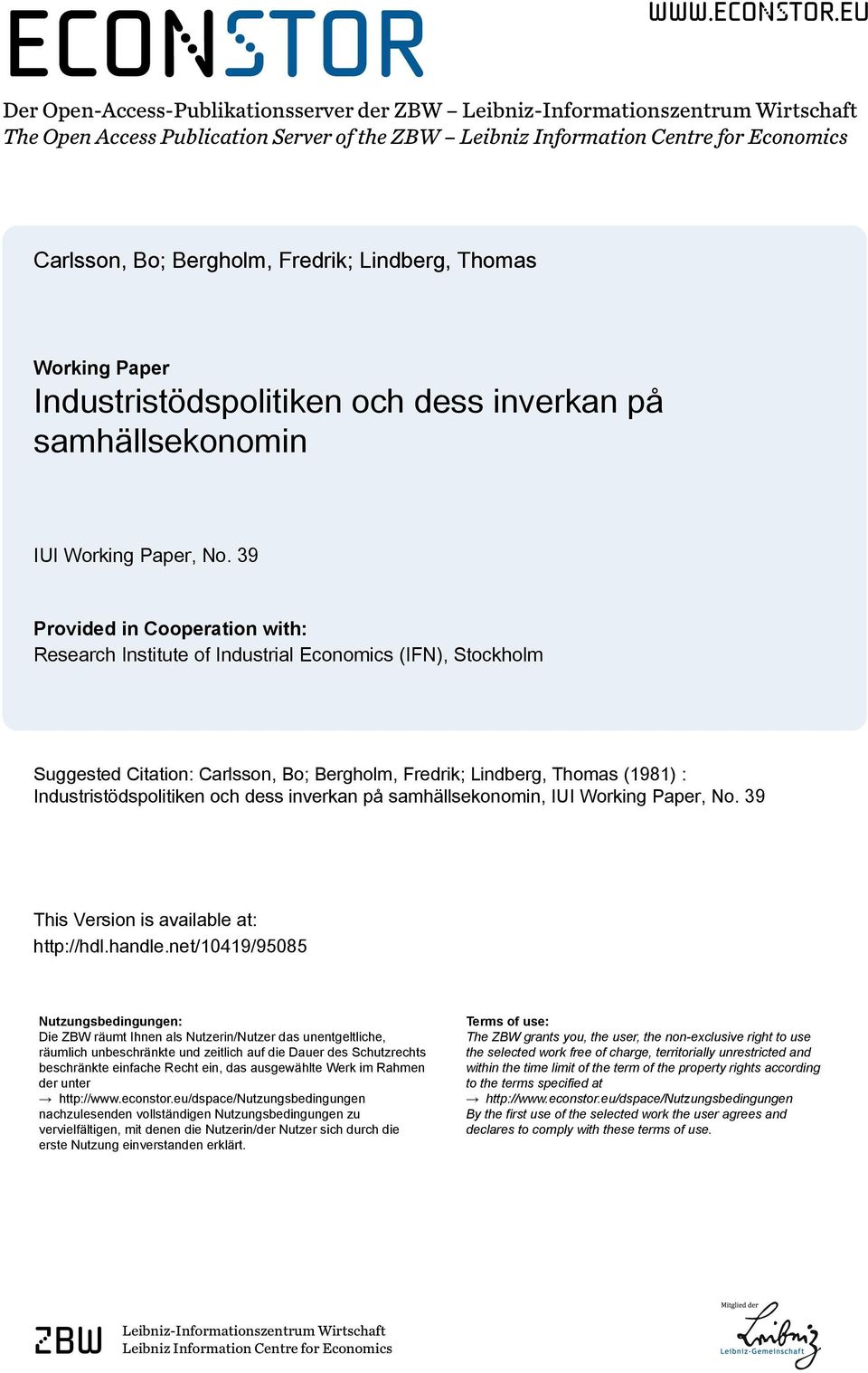 eu Der Open-Access-Publikationsserver der ZBW Leibniz-Informationszentrum Wirtschaft The Open Access Publication Server of the ZBW Leibniz Information Centre for Economics Carlsson, Bo; Bergholm,