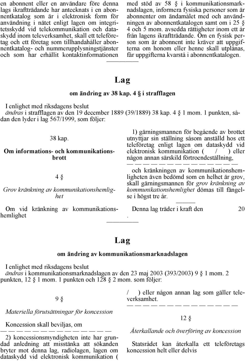 Lag om ändring av 38 kap.