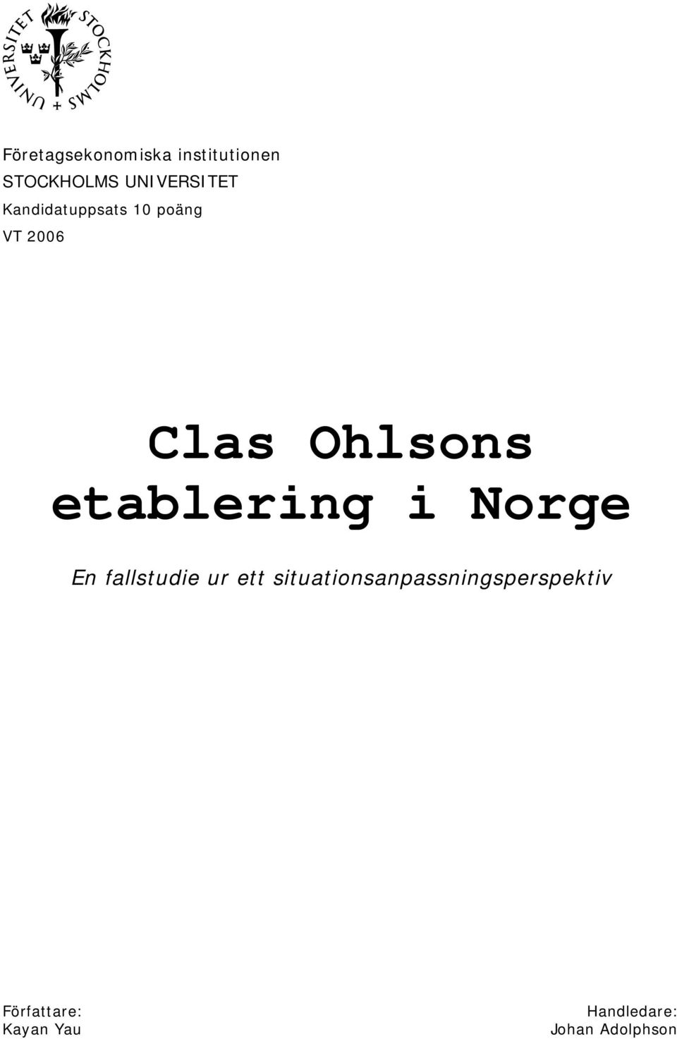 etablering i Norge En fallstudie ur ett