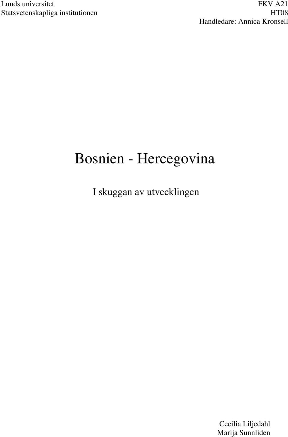 Annica Kronsell Bosnien - Hercegovina I