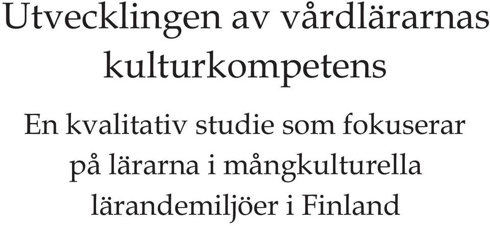 studie som fokuserar på lärarna