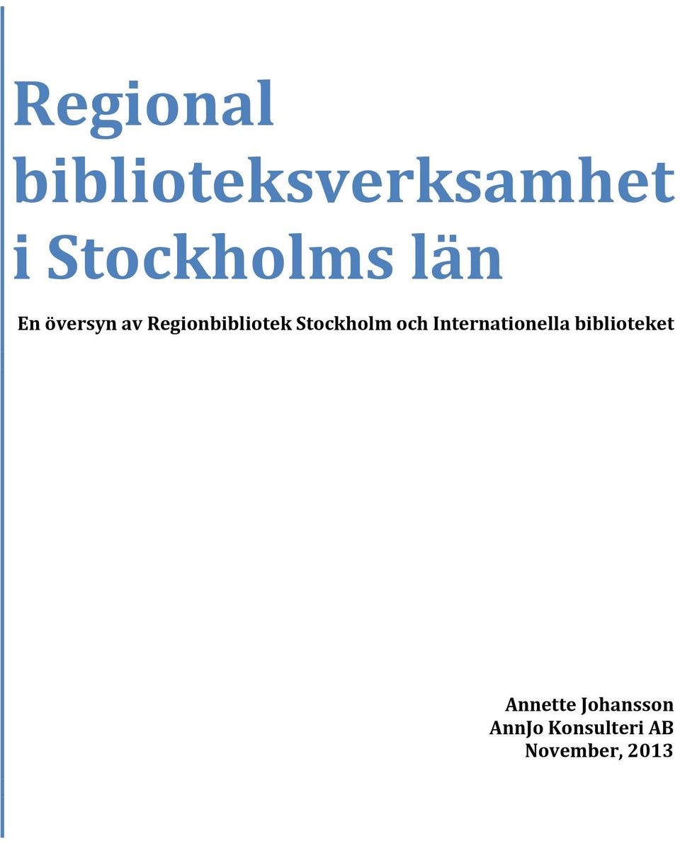 Stockholm och Internationella biblioteket