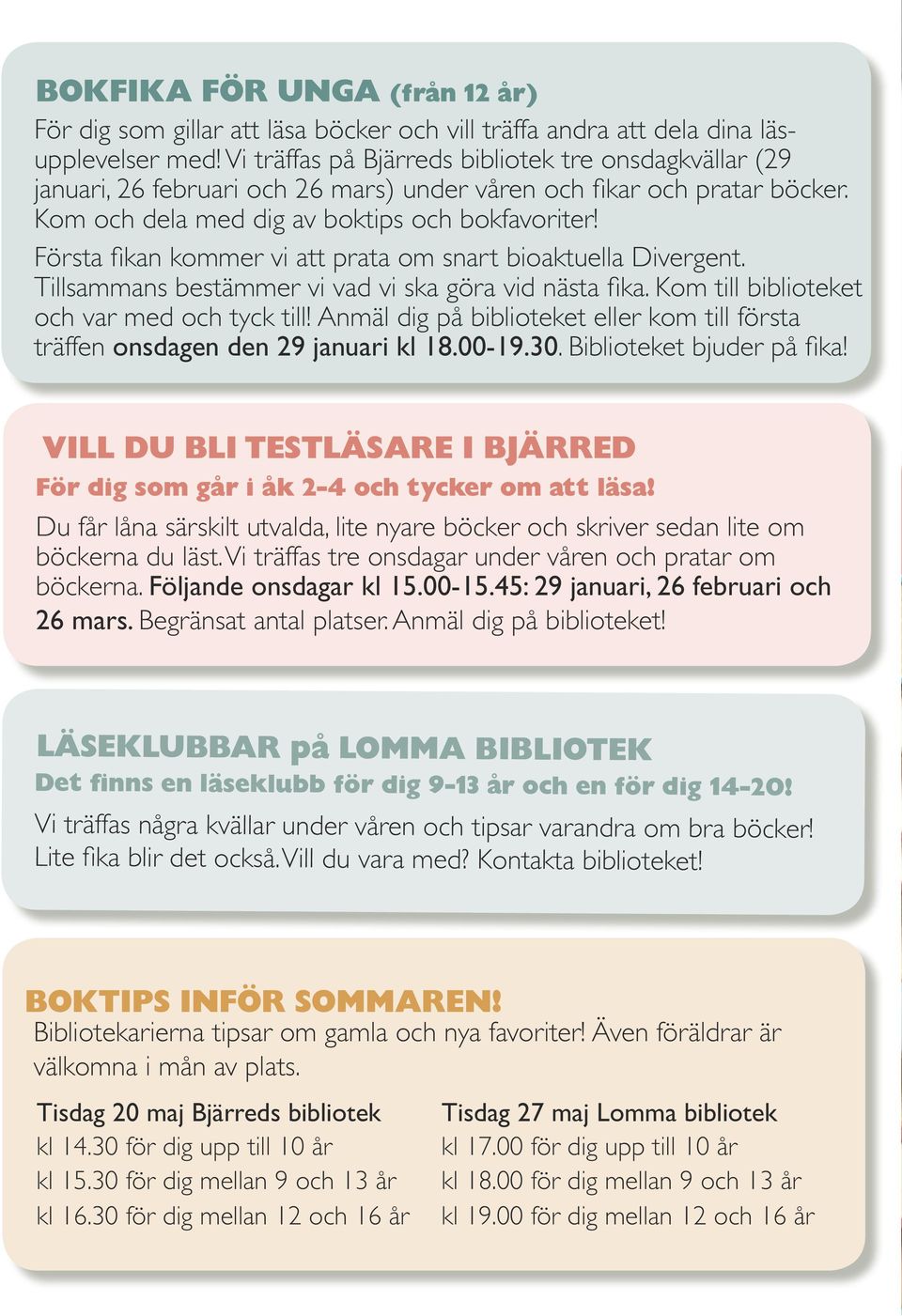 Första fikan kommer vi att prata om snart bioaktuella Divergent. Tillsammans bestämmer vi vad vi ska göra vid nästa fika. Kom till biblioteket och var med och tyck till!