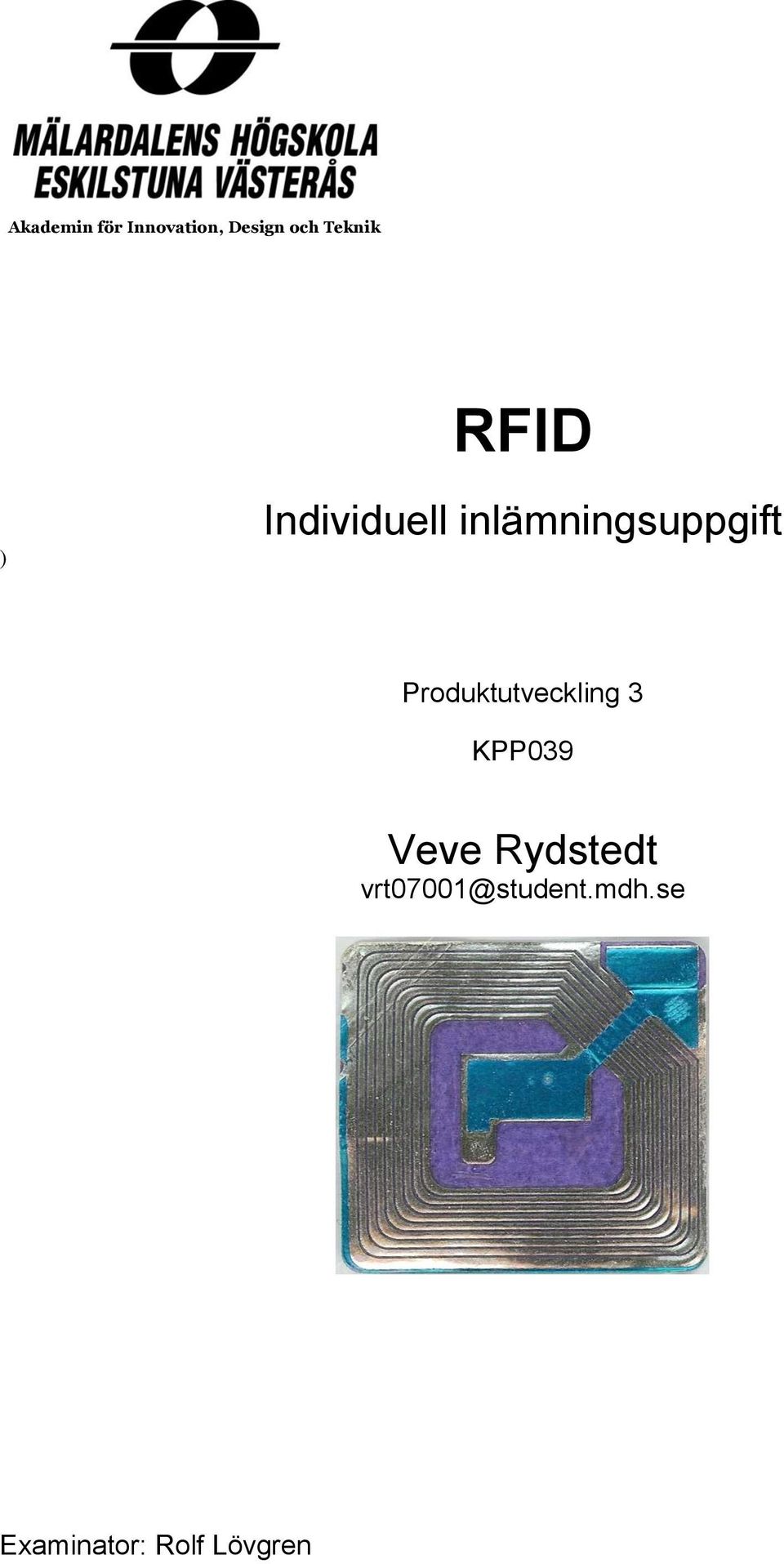 Produktutveckling 3 KPP039 Veve Rydstedt