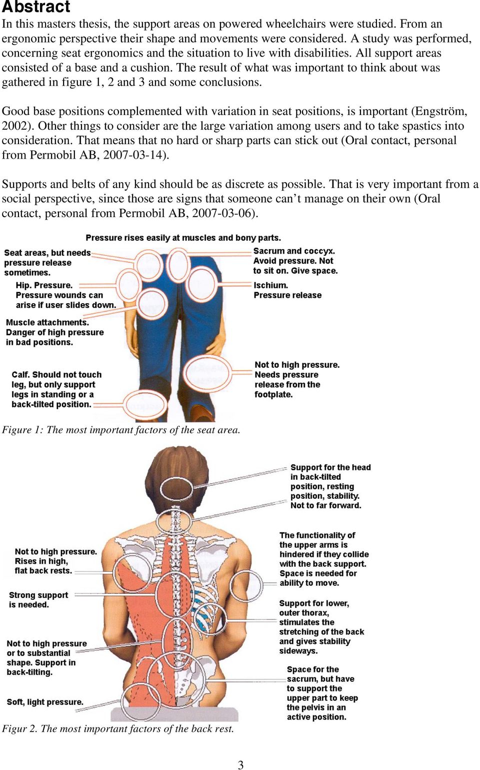 The result of what was important to think about was gathered in figure 1, 2 and 3 and some conclusions.