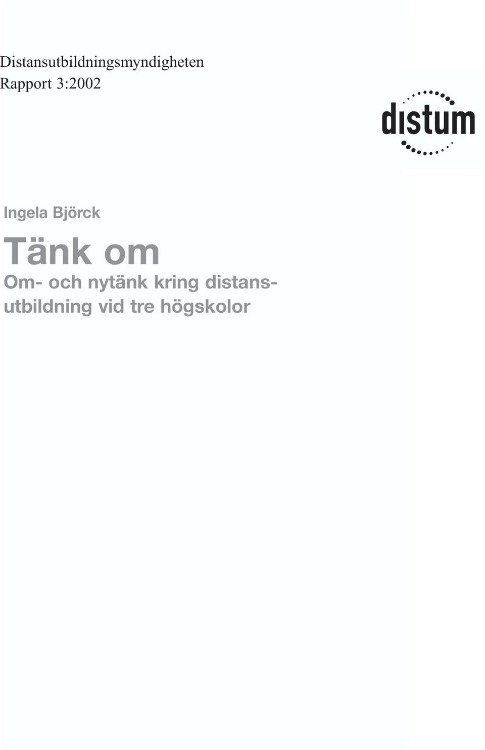 Tänk om Om- och nytänk kring