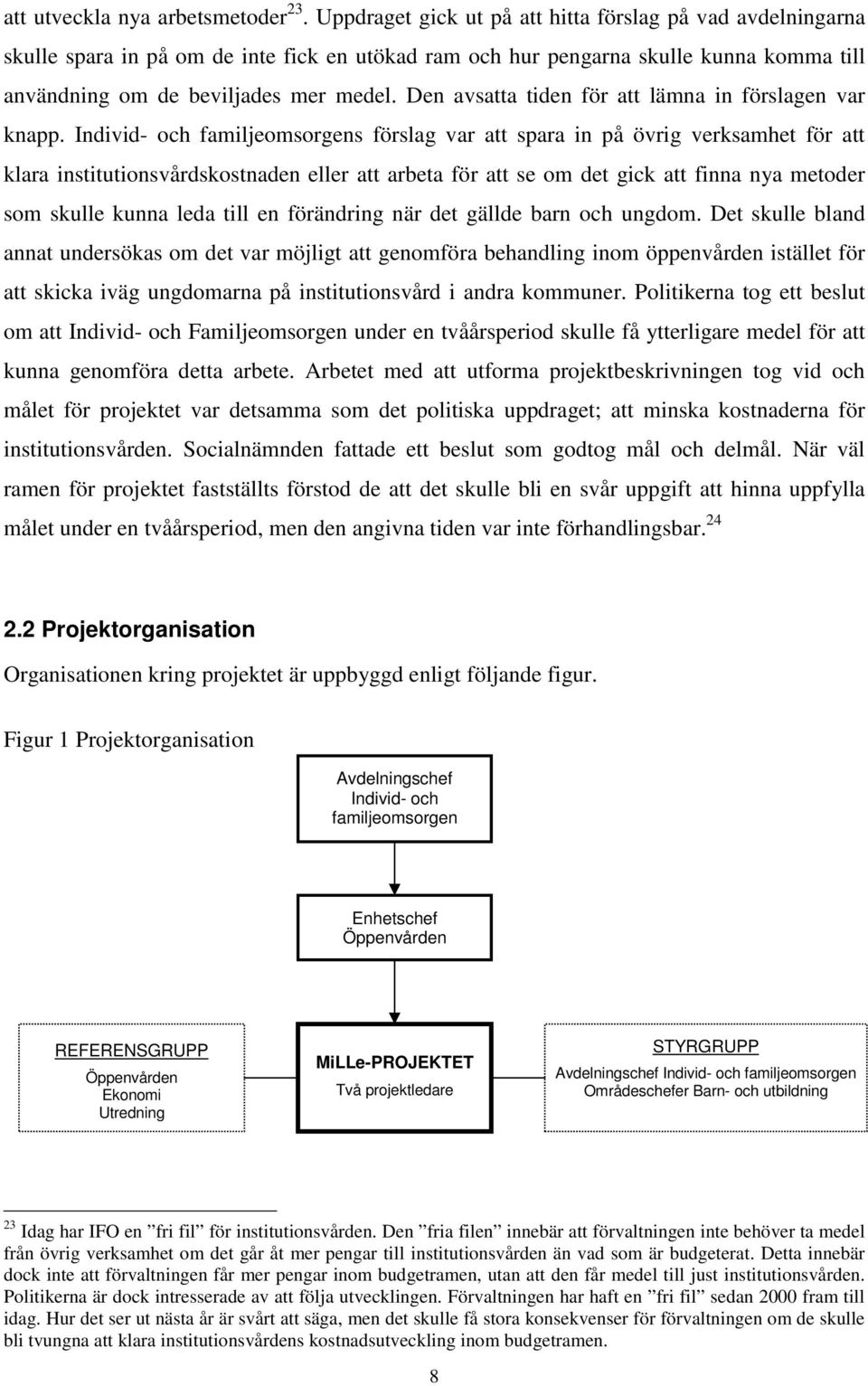 Den avsatta tiden för att lämna in förslagen var knapp.