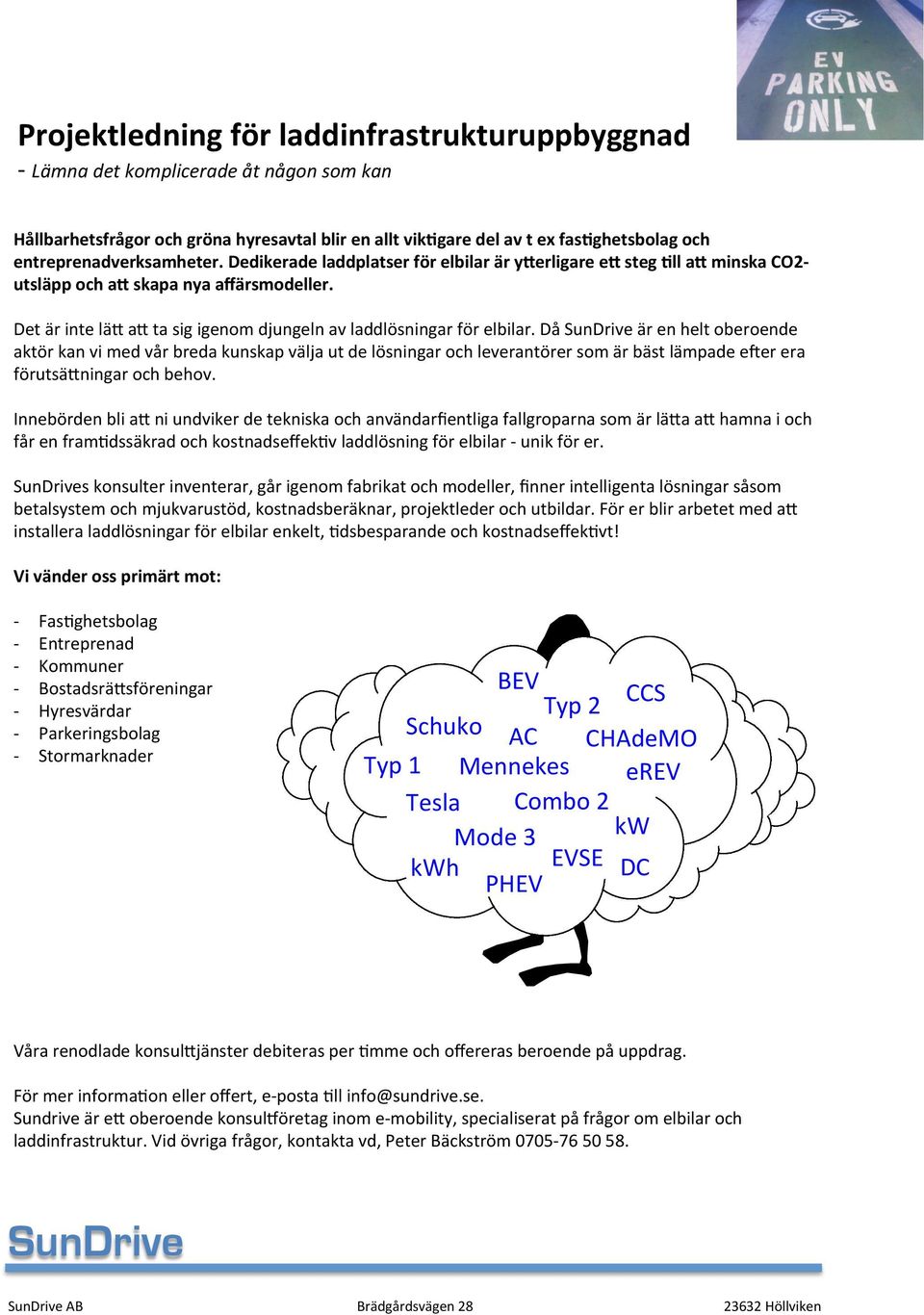 Det är inte lä* a* ta sig igenom djungeln av laddlösningar för elbilar.