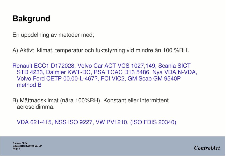 Nya VDA N-VDA, Volvo Ford CETP 00.00-L-467?