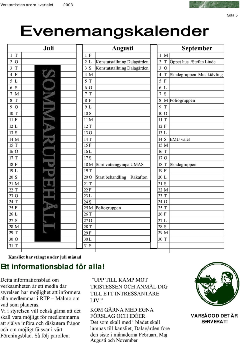 16 O 16 L 16 T 17 T 17 S 17 O 18 F 18 M Start vattengympa UMAS 18 T Skadegruppen 19 L 19 T 19 F 20 S 20 O Start behandling Räkafton 20 L 21 M 21 T 21 S 22 T 22 F 22 M 23 O 23 L 23 T 24 T 24 S 24 O 25