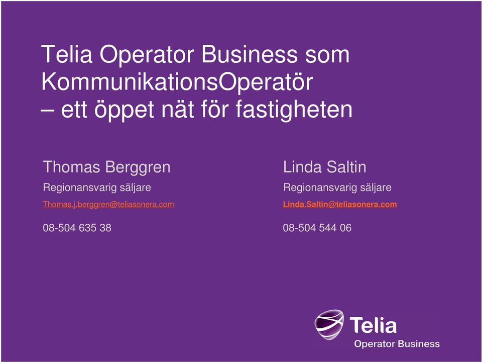 Thomas.j.berggren@teliasonera.