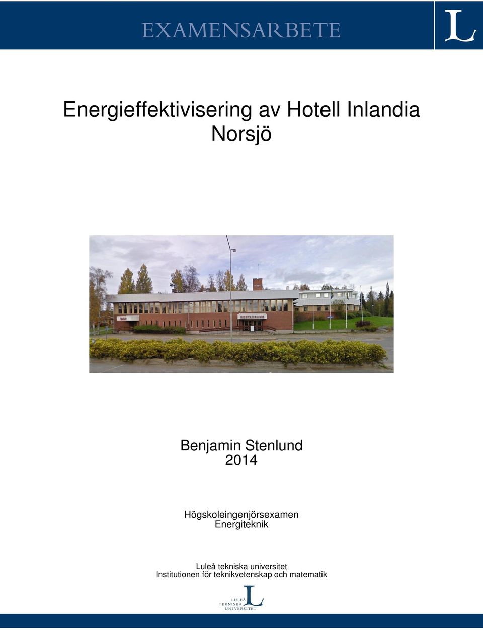 Högskoleingenjörsexamen Energiteknik Luleå