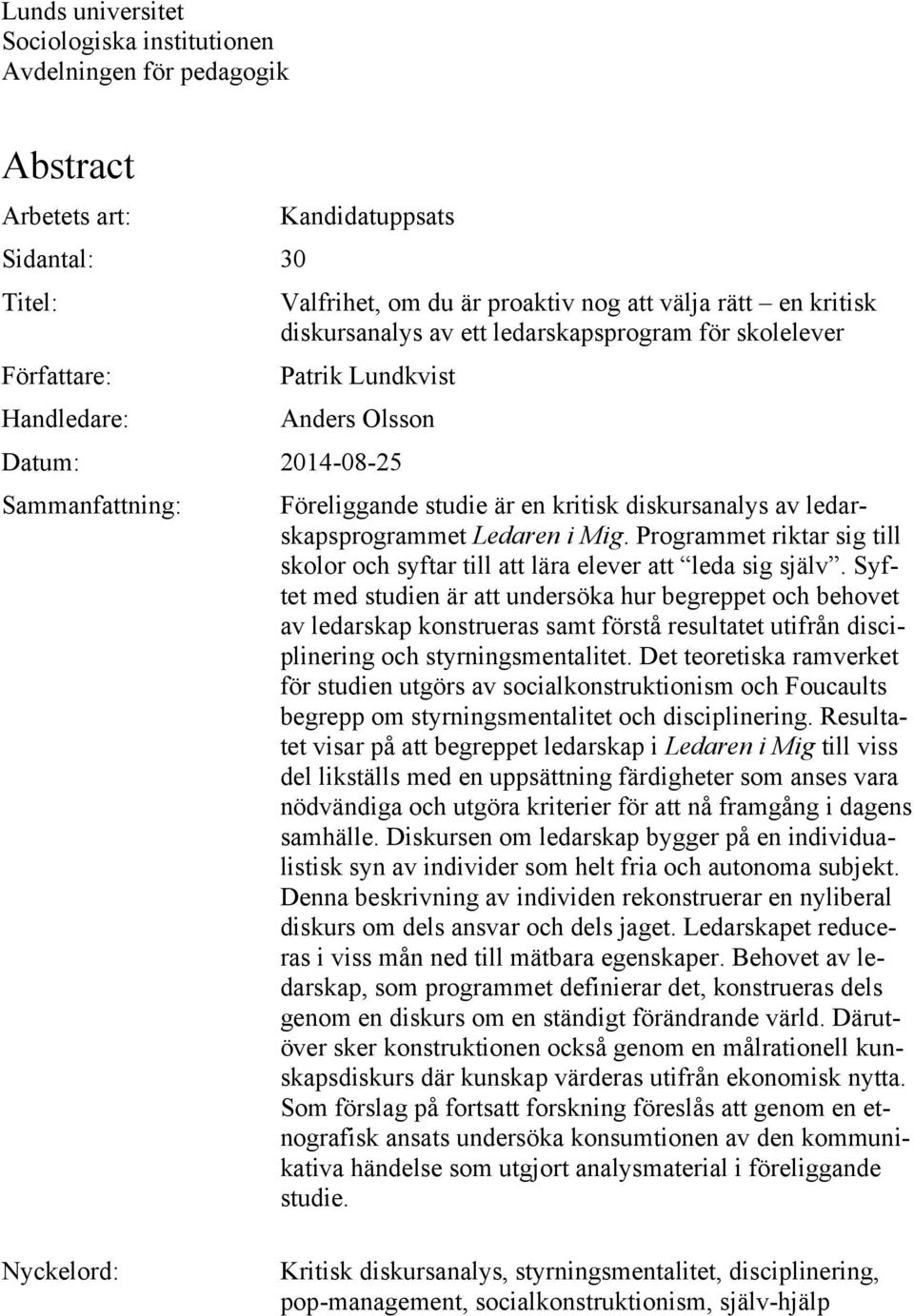 ledarskapsprogrammet Ledaren i Mig. Programmet riktar sig till skolor och syftar till att lära elever att leda sig själv.