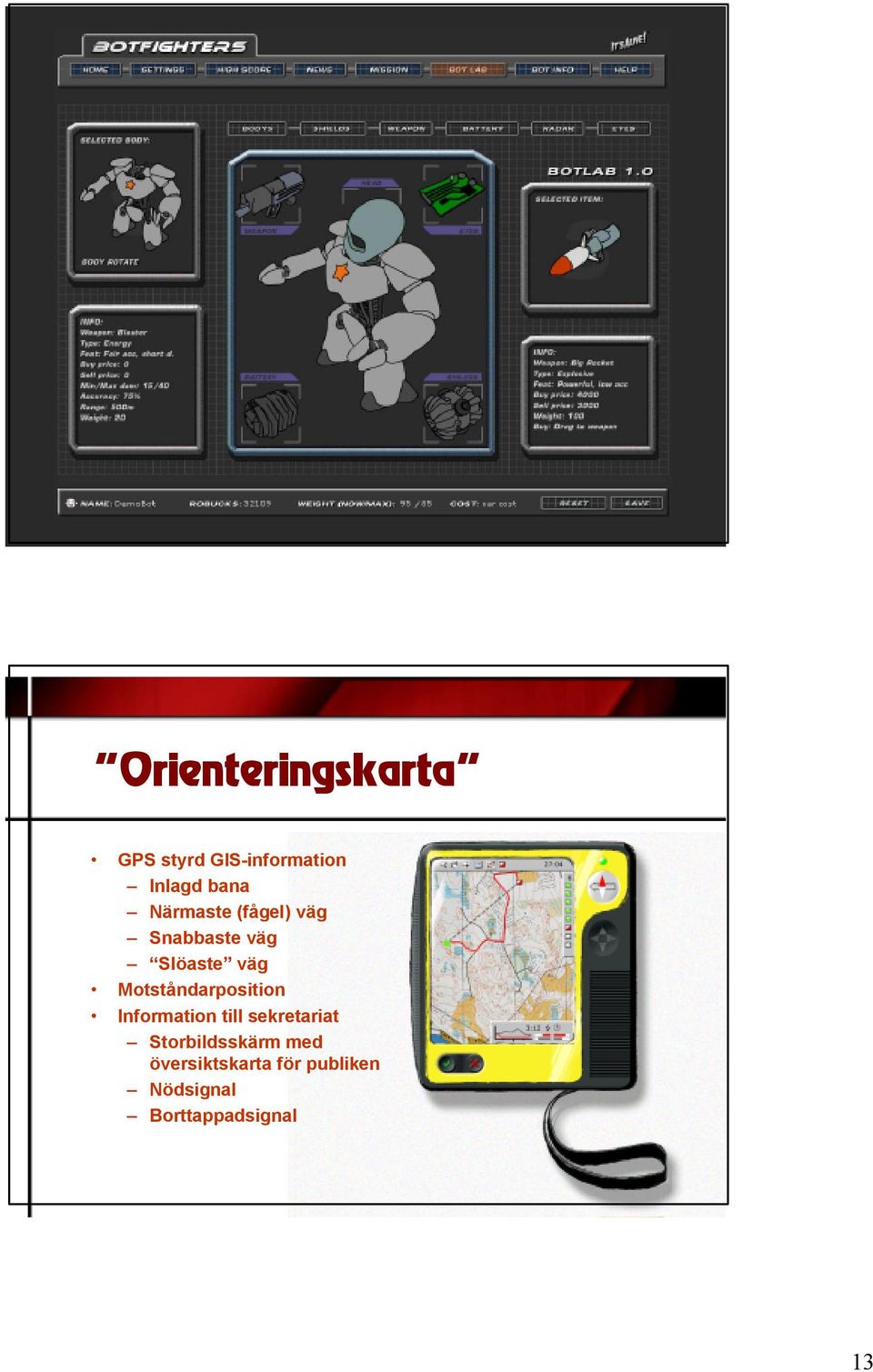 Motståndarposition Information till sekretariat