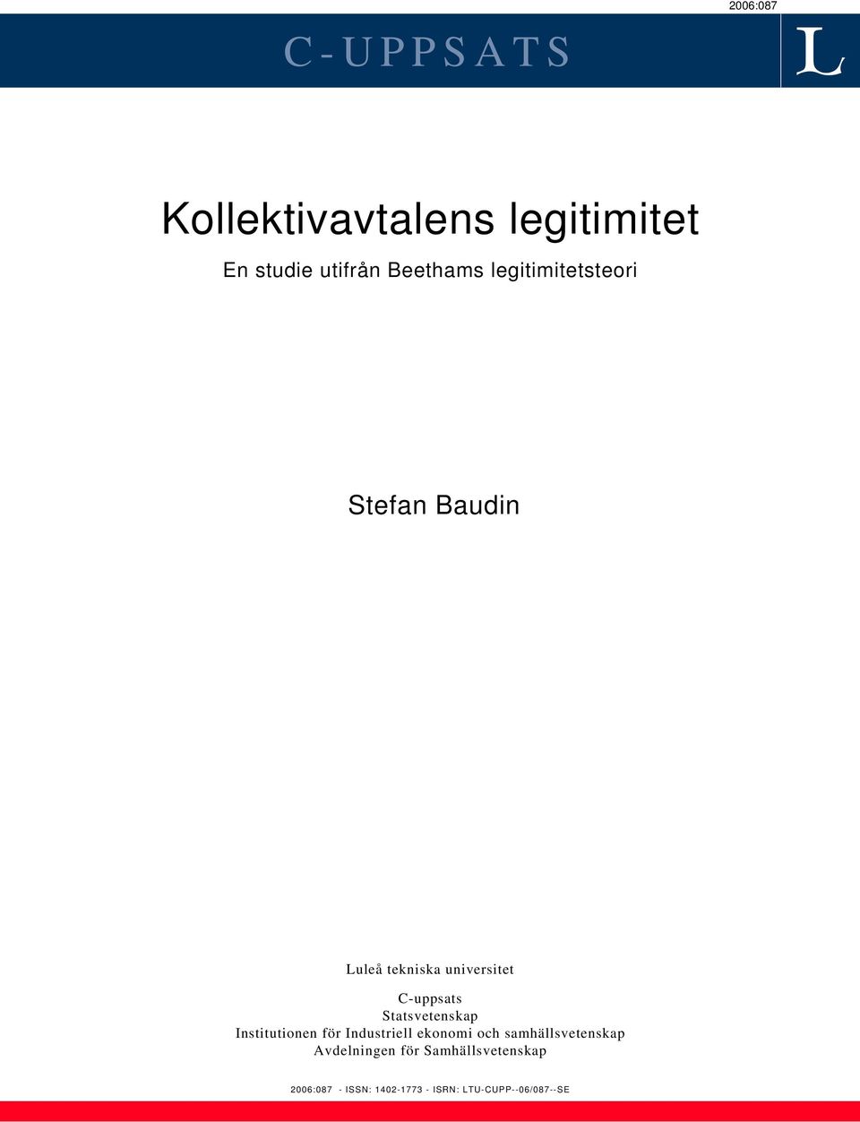 Statsvetenskap Institutionen för Industriell ekonomi och samhällsvetenskap