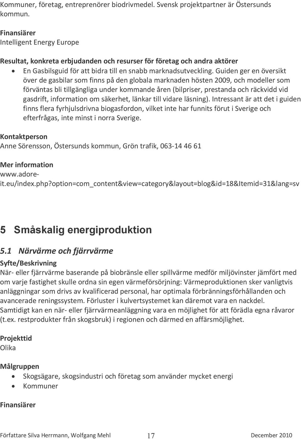 gasdrift, information om säkerhet, länkar till vidare läsning).