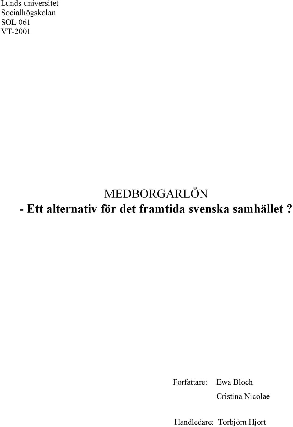 framtida svenska samhället?