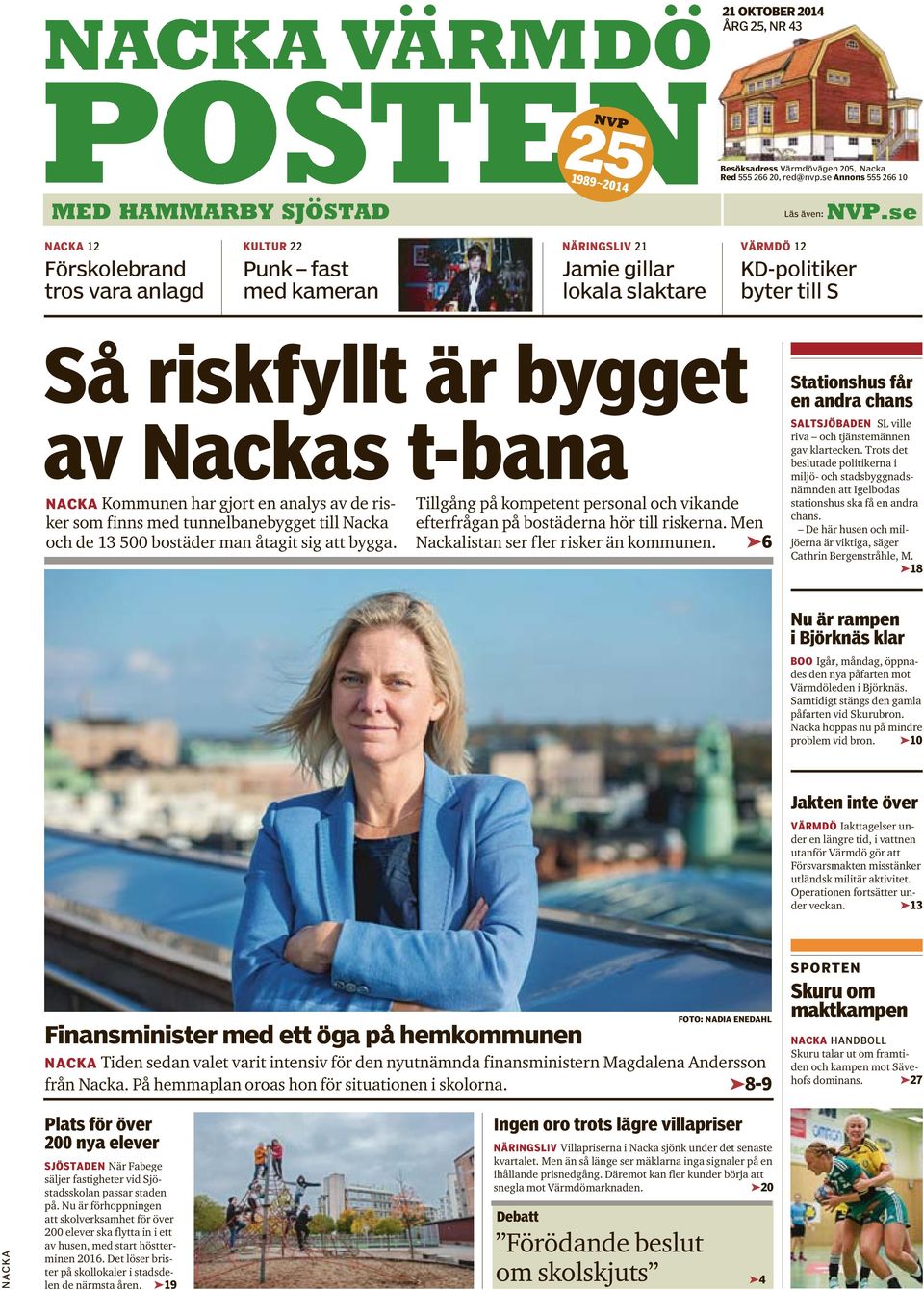 Kommunen har gjort en analys av de risker som finns med tunnelbanebygget till Nacka och de 13 500 bostäder man åtagit sig att bygga.