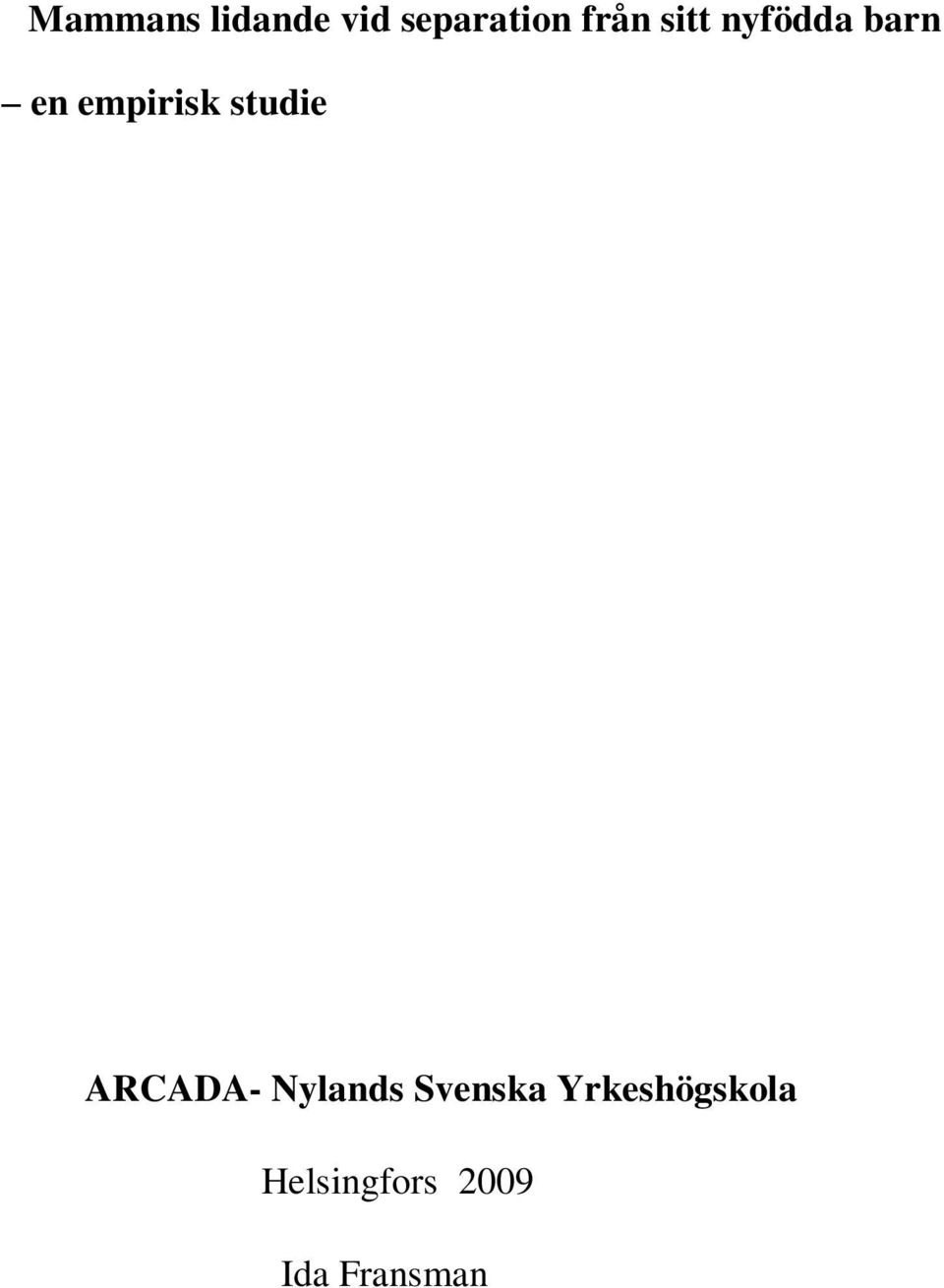 studie ARCADA- Nylands Svenska