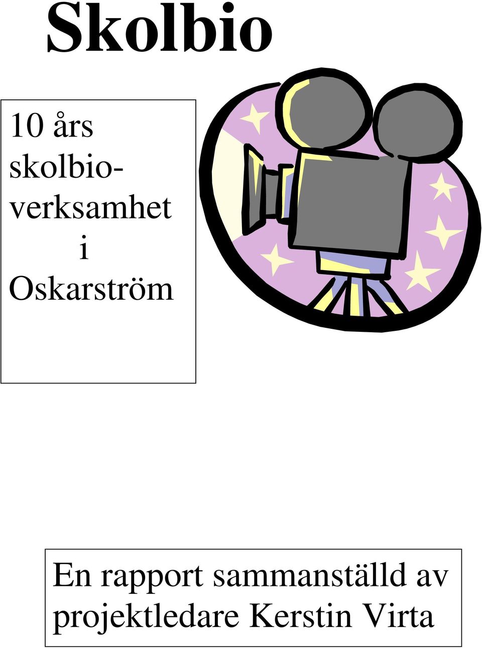 Oskarström En rapport