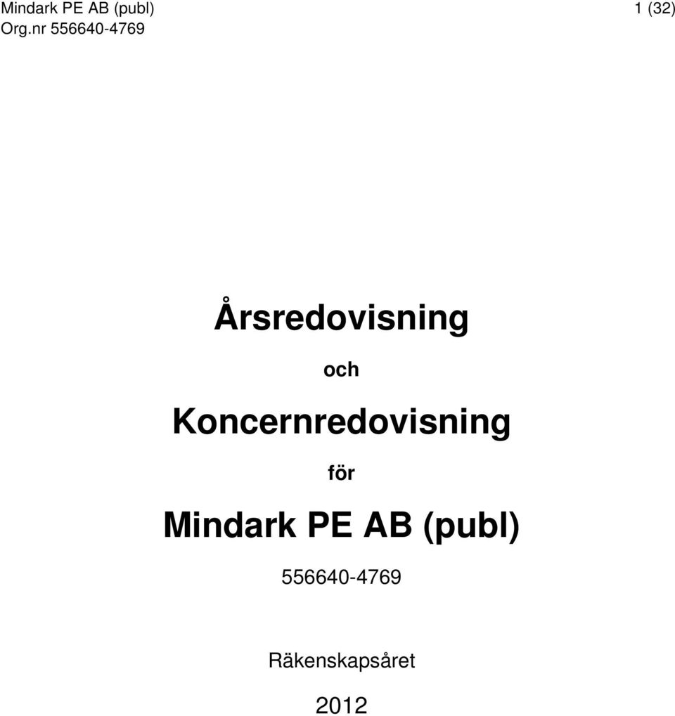 Mindark PE AB (publ)