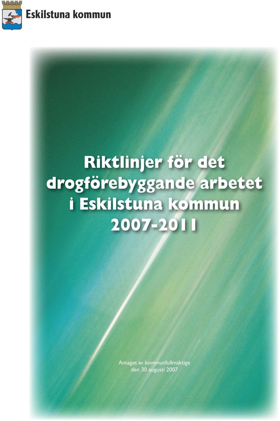 Eskilstuna kommun 2007-2011