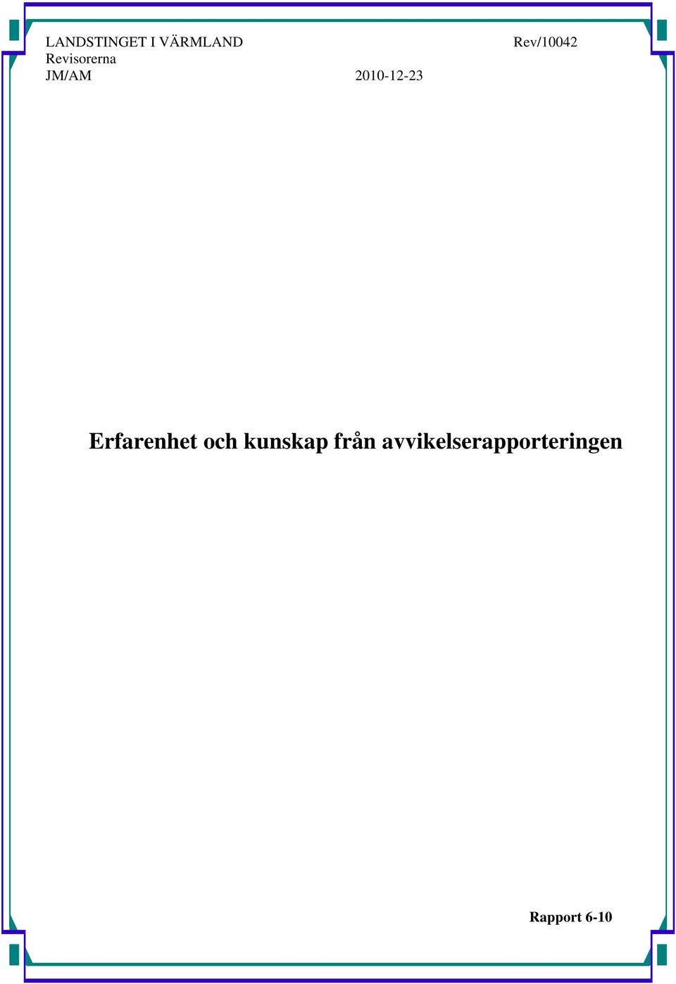 Rev/10042 Erfarenhet och
