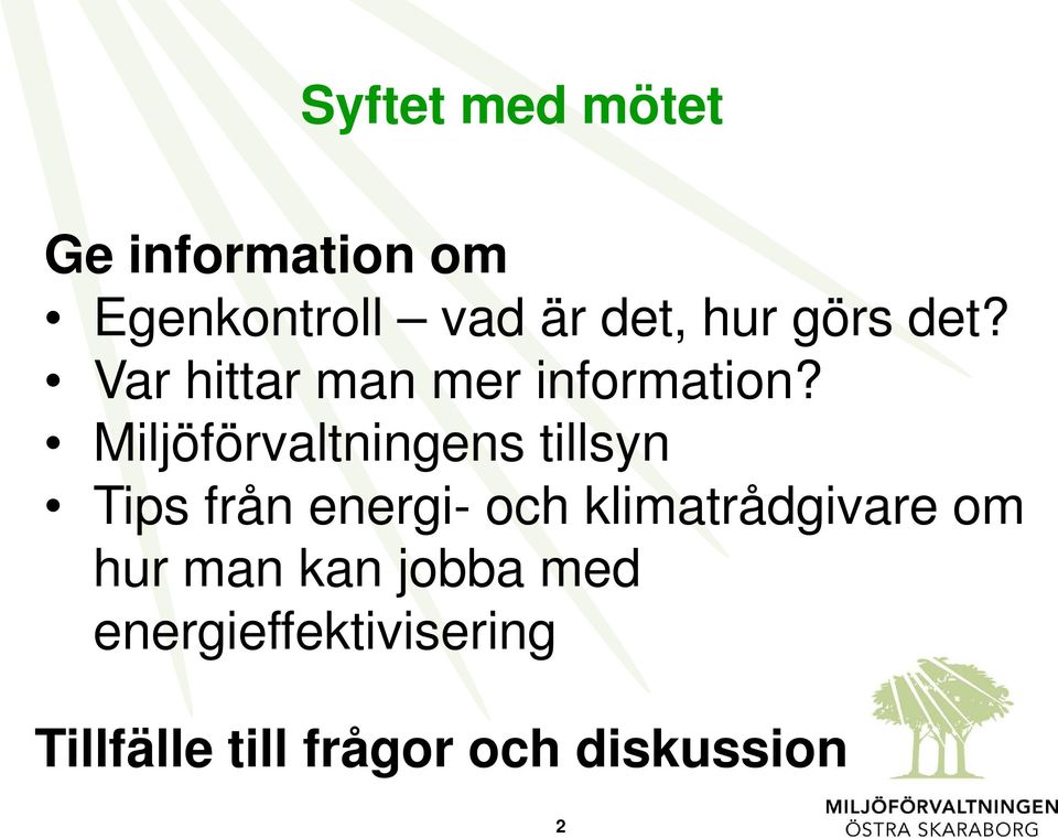 Miljöförvaltningens tillsyn Tips från energi- och