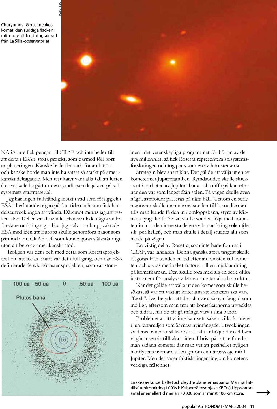 Kanske hade det varit för ambitiöst, och kanske borde man inte ha satsat så starkt på amerikanskt deltagande.