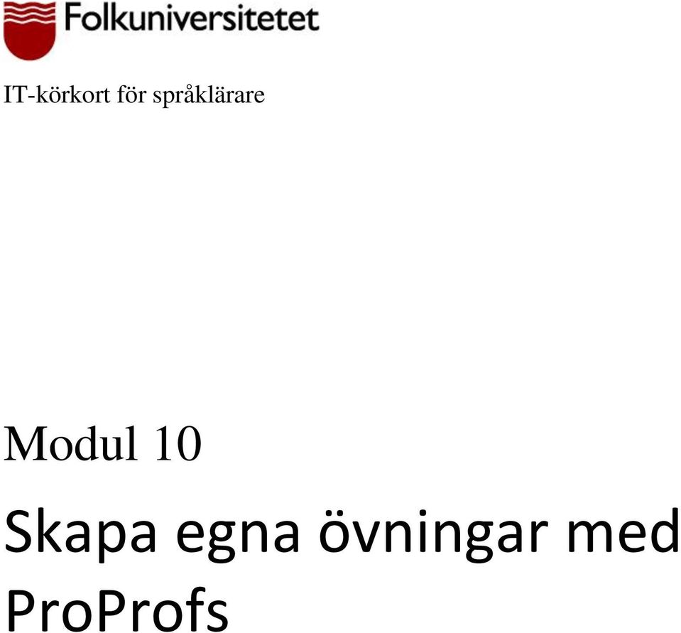 Modul 10 Skapa