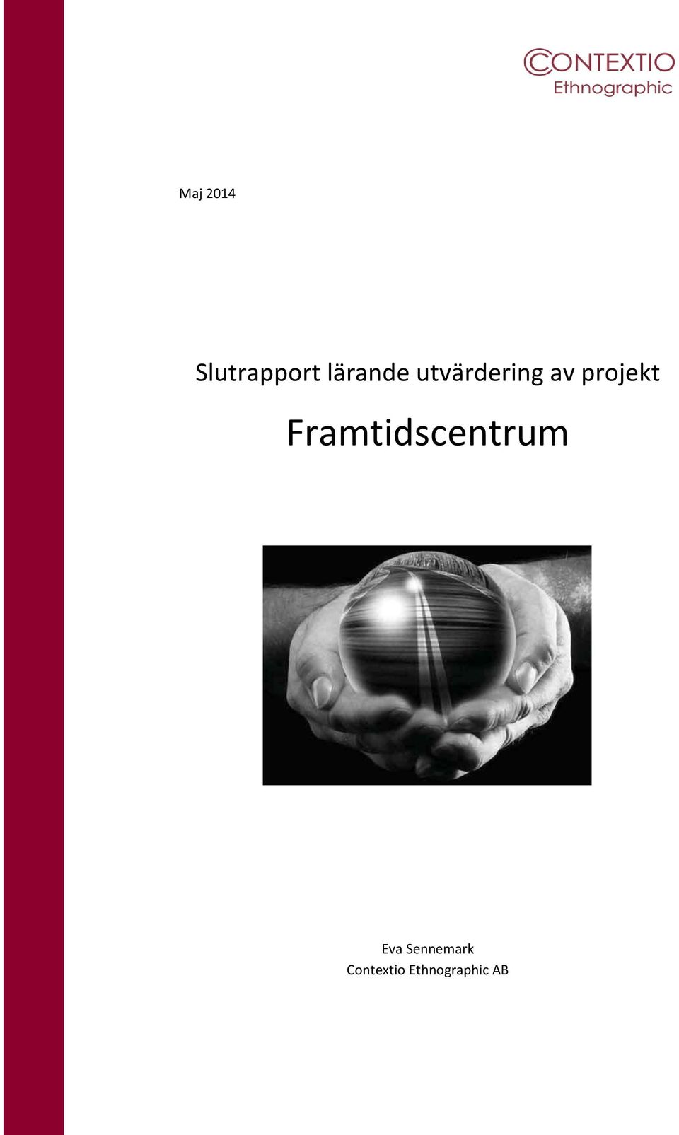 projekt Framtidscentrum