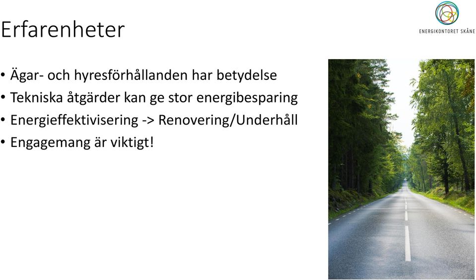 stor energibesparing Energieffektivisering