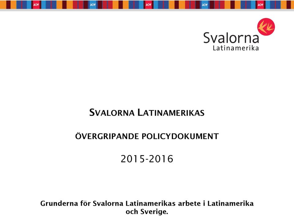 2015-2016 Grunderna för Svalorna