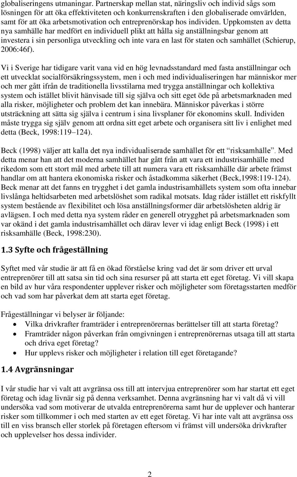 entreprenörskap hos individen.