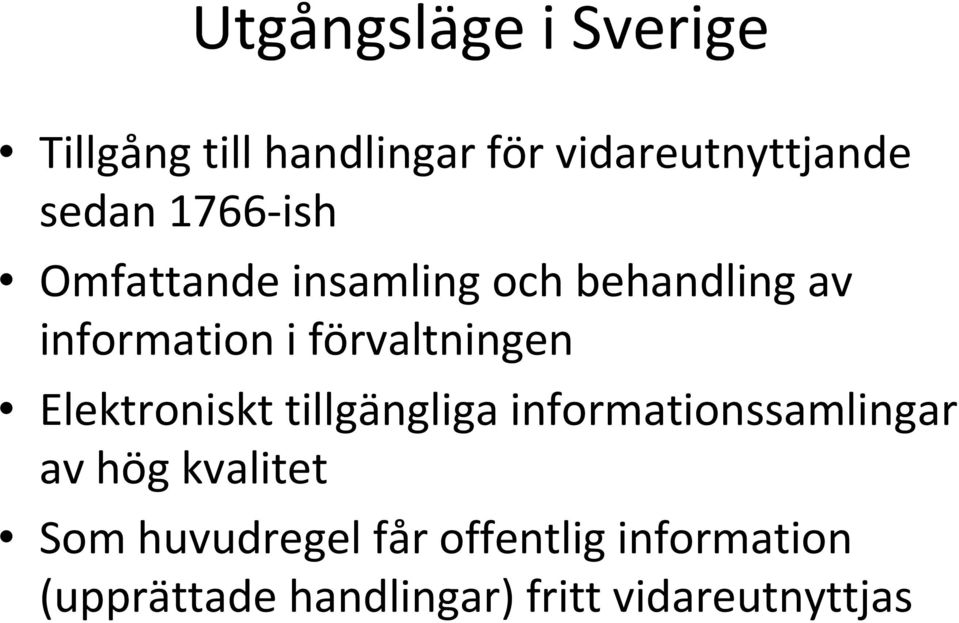 Elektroniskt tillgängliga informationssamlingar av hög kvalitet Som