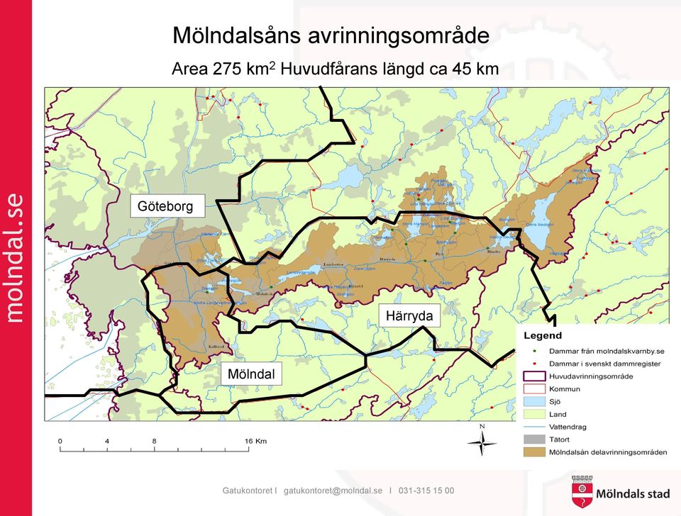 275 km 2 Huvudfårans