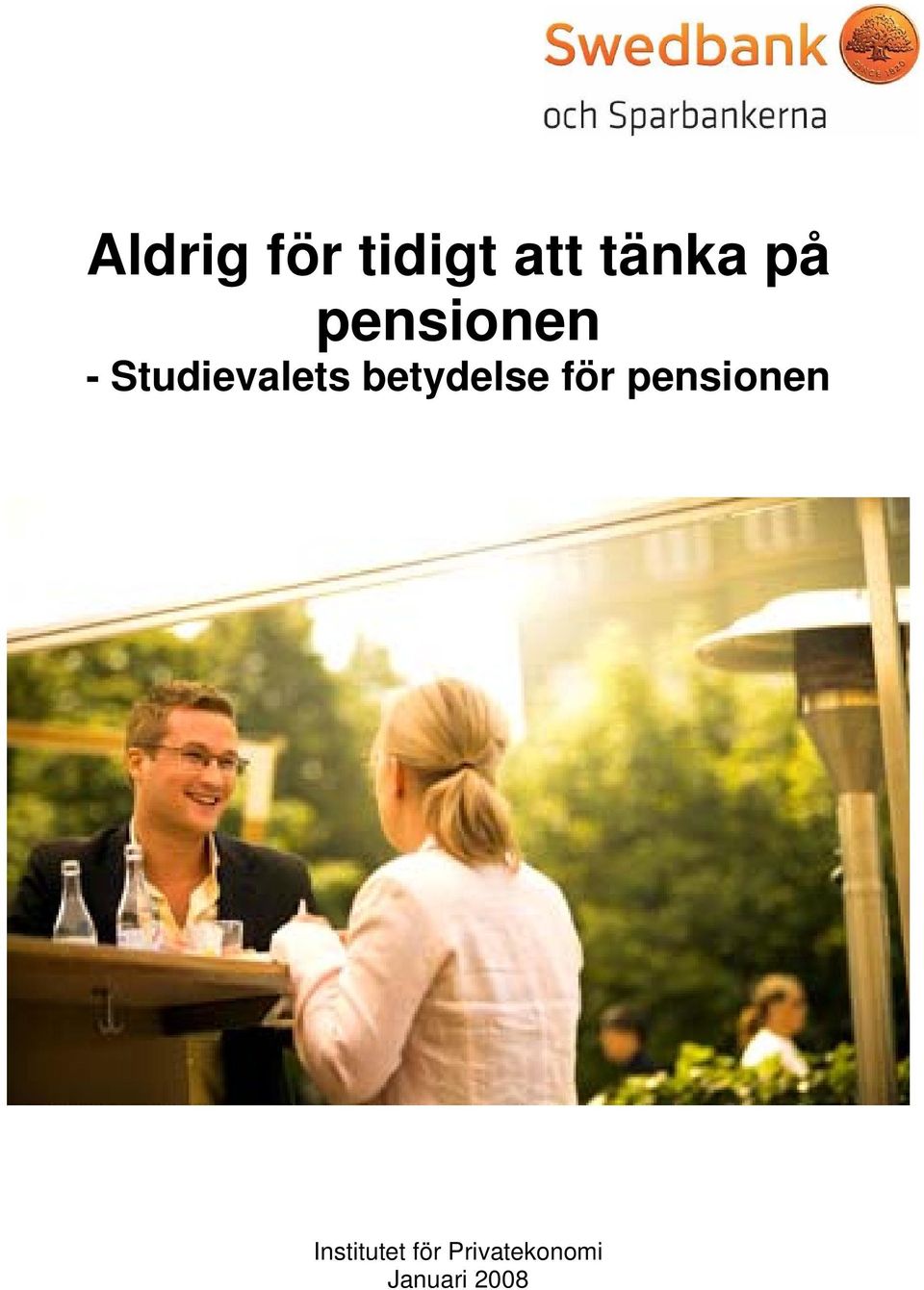 Studievalets betydelse för