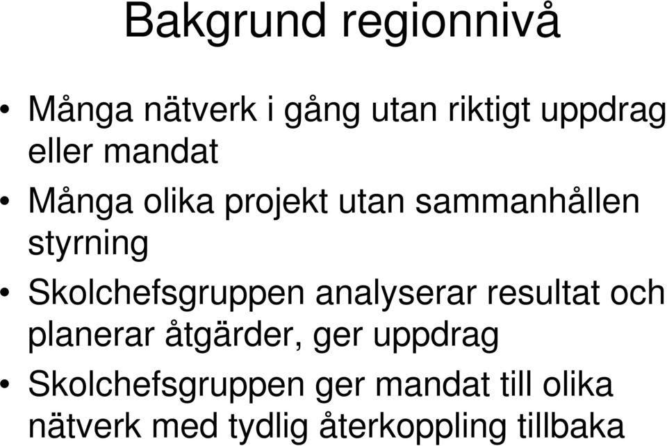 Skolchefsgruppen analyserar resultat och planerar åtgärder, ger