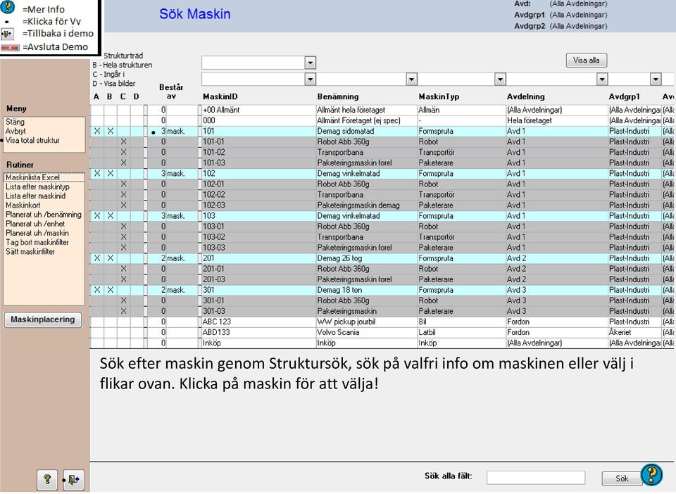 info om maskinen eller välj i